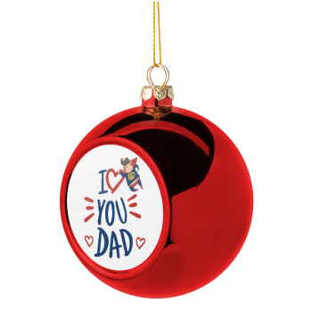Super Dad, Χριστουγεννιάτικη μπάλα δένδρου Κόκκινη 8cm