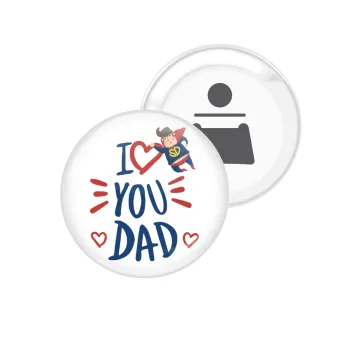 Super Dad, Μαγνητάκι και ανοιχτήρι μπύρας στρογγυλό διάστασης 5,9cm