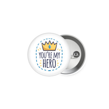 Dad, you are my hero!, Κονκάρδα παραμάνα 5.9cm