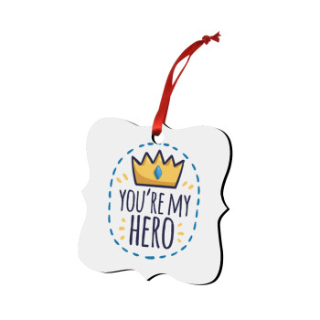 Dad, you are my hero!, Στολίδι Χριστουγεννιάτικο στολίδι polygon ξύλινο 7.5cm
