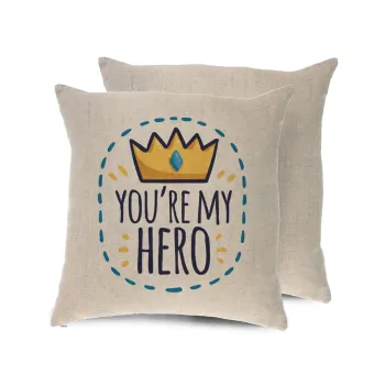 Dad, you are my hero!, Μαξιλάρι καναπέ ΛΙΝΟ 40x40cm περιέχεται το  γέμισμα