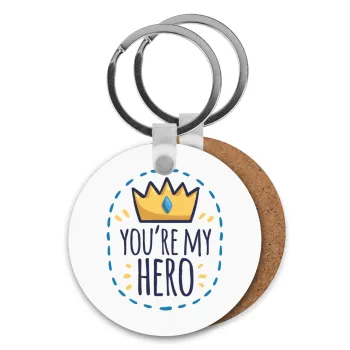 Dad, you are my hero!, Μπρελόκ Ξύλινο στρογγυλό MDF Φ5cm