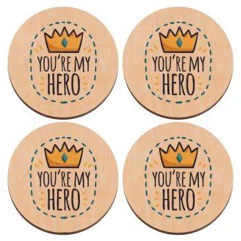 Dad, you are my hero!, ΣΕΤ x4 Σουβέρ ξύλινα στρογγυλά plywood (9cm)