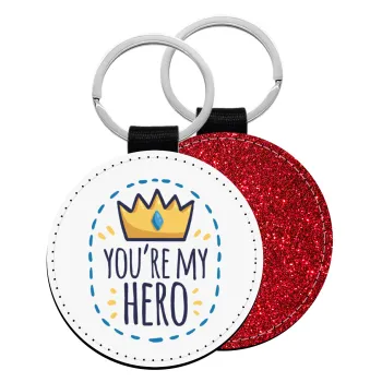 Dad, you are my hero!, Μπρελόκ Δερματίνη, στρογγυλό ΚΟΚΚΙΝΟ (5cm)