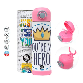 Dad, you are my hero! — 2