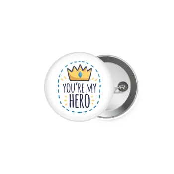 Dad, you are my hero!, Κονκάρδα παραμάνα 5cm