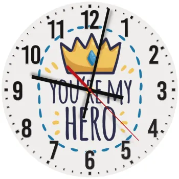 Dad, you are my hero!, Ρολόι τοίχου ξύλινο (30cm)