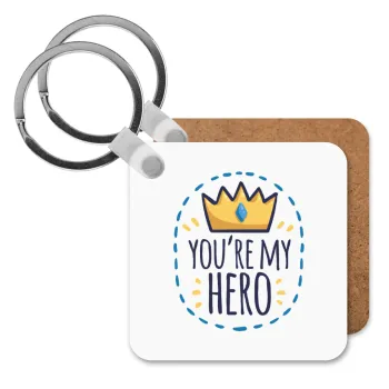 Dad, you are my hero!, Μπρελόκ Ξύλινο τετράγωνο MDF