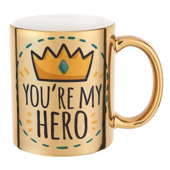 Dad, you are my hero!, Mug ceramic, gold mirror, 330ml
