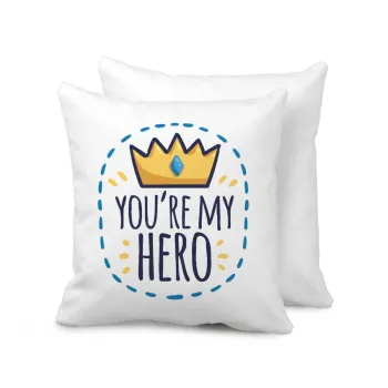 Dad, you are my hero!, Sofa cushion 40x40cm includes filling