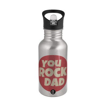 YOU ROCK DAD, Water bottle Silver with straw, stainless steel 500ml