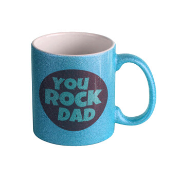 YOU ROCK DAD, Κούπα Σιέλ Glitter που γυαλίζει, κεραμική, 330ml