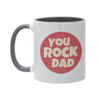 YOU ROCK DAD, Mug colored grey, ceramic, 330ml
