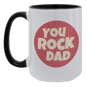 YOU ROCK DAD, Κούπα Mega 15oz, κεραμική Μαύρη, 450ml