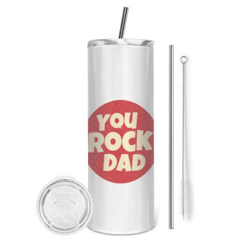 YOU ROCK DAD, Eco friendly ποτήρι θερμό (tumbler) από ανοξείδωτο ατσάλι 600ml, με μεταλλικό καλαμάκι & βούρτσα καθαρισμού