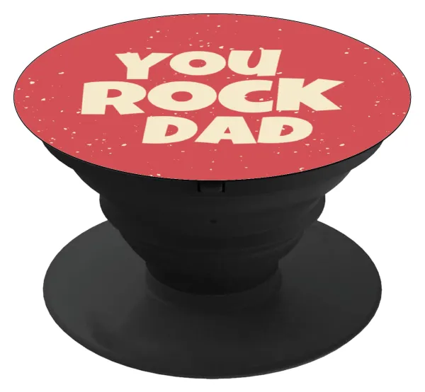 YOU ROCK DAD — Phone Holders Stand  Μαύρο Βάση Στήριξης Κινητού στο Χέρι