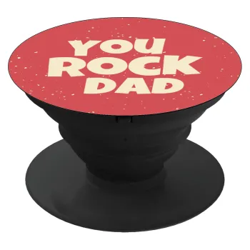 YOU ROCK DAD, Phone Holders Stand  Μαύρο Βάση Στήριξης Κινητού στο Χέρι
