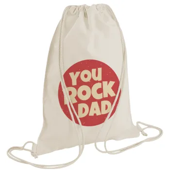 YOU ROCK DAD, Backpack bag GYMBAG natural (28x40cm)