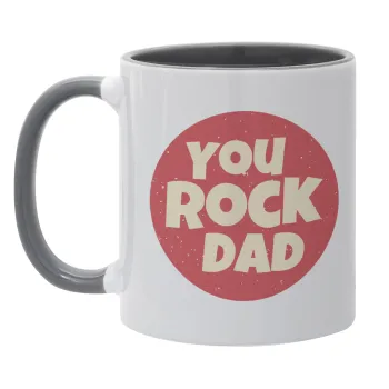 YOU ROCK DAD, Mug colored grey, ceramic, 330ml