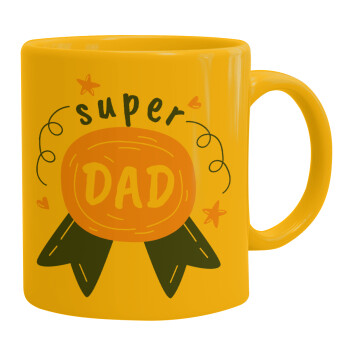 Μπαμπά είσαι για μετάλλιο, Ceramic coffee mug yellow, 330ml (1pcs)