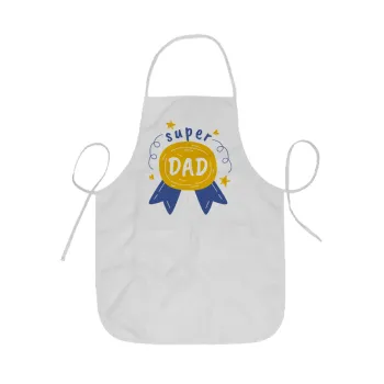 Μπαμπά είσαι για μετάλλιο, Ποδιά Σεφ ολόσωμη κοντή  Παιδική (44x62cm)