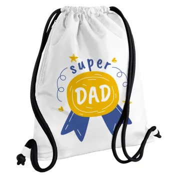 Μπαμπά είσαι για μετάλλιο, Τσάντα πλάτης πουγκί GYMBAG λευκή, με τσέπη (40x48cm) & χονδρά κορδόνια