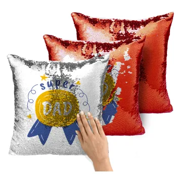 Μπαμπά είσαι για μετάλλιο, Μαξιλάρι καναπέ Μαγικό Κόκκινο με πούλιες 40x40cm περιέχεται το γέμισμα