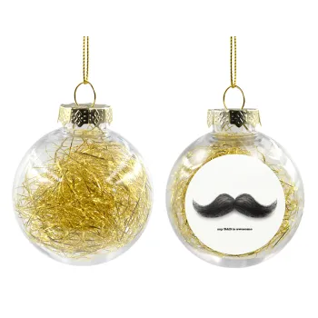 Ο καλύτερος μουστακαλής του κόσμου!!!, Transparent Christmas tree ball ornament with gold filling 8cm