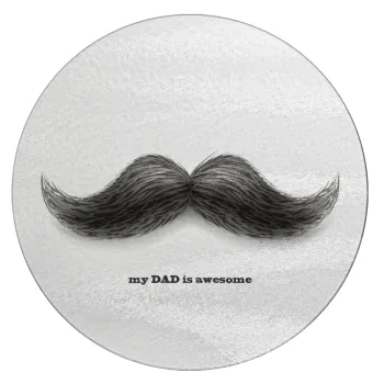 Ο καλύτερος μουστακαλής του κόσμου!!!, Επιφάνεια κοπής γυάλινη στρογγυλή (30cm)