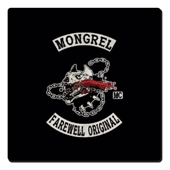 Day's Gone, mongrel farewell original, Τετράγωνο μαγνητάκι ξύλινο 6x6cm