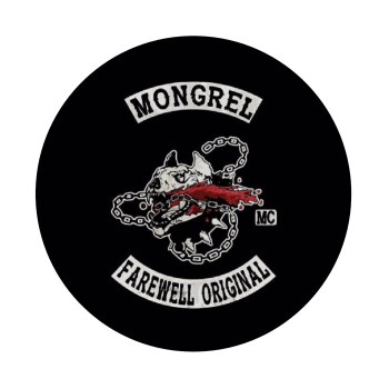 Day's Gone, mongrel farewell original, Mousepad Round 20cm