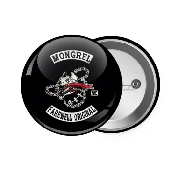 Day's Gone, mongrel farewell original, Κονκάρδα παραμάνα 7.5cm