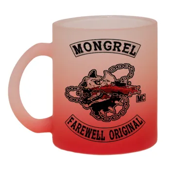 Day's Gone, mongrel farewell original, Κούπα γυάλινη δίχρωμη με βάση το κόκκινο ματ, 330ml