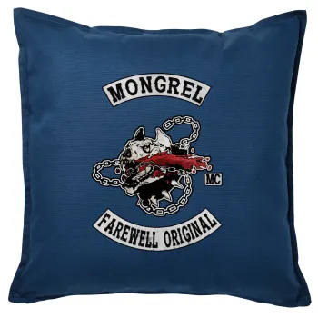 Day's Gone, mongrel farewell original, Μαξιλάρι καναπέ Μπλε 100% βαμβάκι, περιέχεται το γέμισμα (50x50cm)