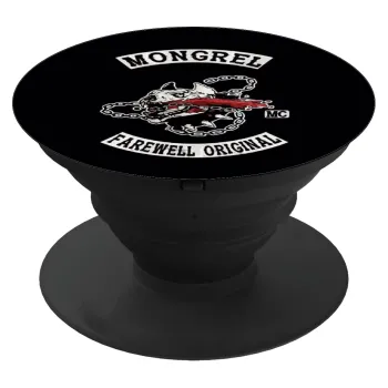 Day's Gone, mongrel farewell original, Phone Holders Stand  Black Hand-held Mobile Phone Holder