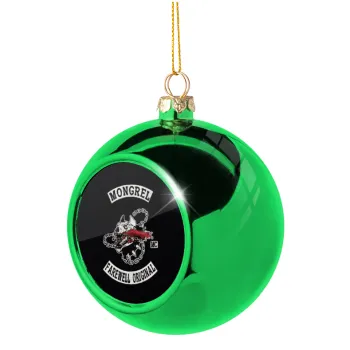 Day's Gone, mongrel farewell original, Green Christmas tree ornament ball 8cm
