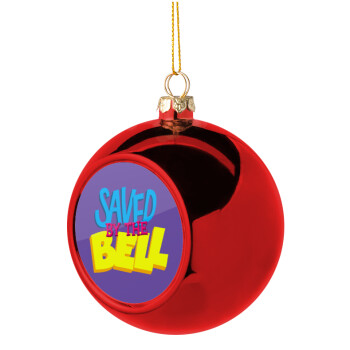Saved by the Bell, Χριστουγεννιάτικη μπάλα δένδρου Κόκκινη 8cm