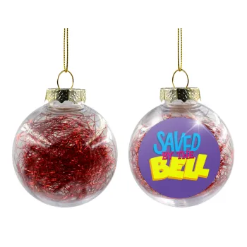 Saved by the Bell, Transparent Christmas tree ball ornament with red filling 8cm