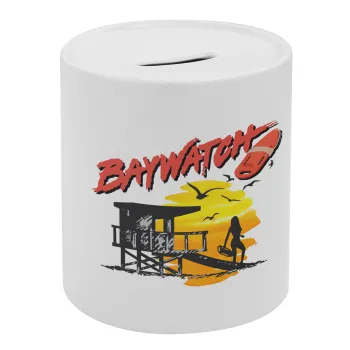 Baywatch, Κουμπαράς πορσελάνης με τάπα