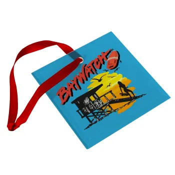 Baywatch, Christmas ornament, glass square ornament 9x9cm