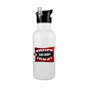 Trust no one... (zipper), White water bottle with straw, stainless steel 600ml