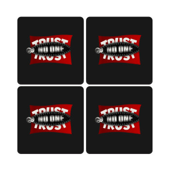 Trust no one... (zipper), ΣΕΤ 4 Σουβέρ ξύλινα τετράγωνα (9cm)