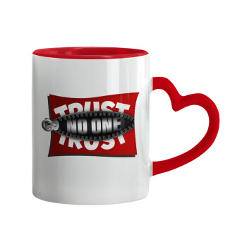 Trust no one... (zipper), Mug heart red handle, ceramic, 330ml