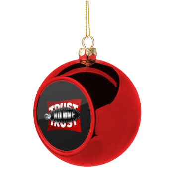 Trust no one... (zipper), Χριστουγεννιάτικη μπάλα δένδρου Κόκκινη 8cm