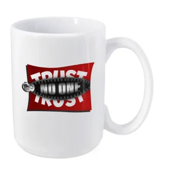 Trust no one... (zipper), Κούπα Mega, κεραμική, 450ml