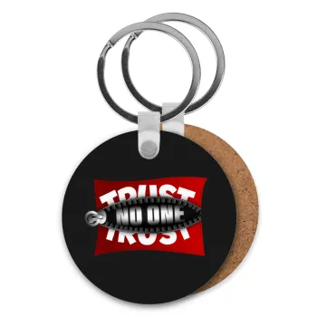 Trust no one... (zipper), Μπρελόκ Ξύλινο στρογγυλό MDF Φ5cm