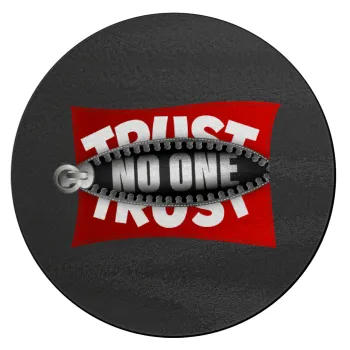 Trust no one... (zipper), Επιφάνεια κοπής γυάλινη στρογγυλή (30cm)