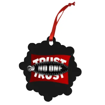 Trust no one... (zipper), Στολίδι Χριστουγεννιάτικο στολίδι snowflake ξύλινο 7.5cm