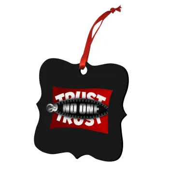 Trust no one... (zipper), Στολίδι Χριστουγεννιάτικο στολίδι polygon ξύλινο 7.5cm