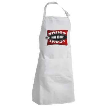Trust no one... (zipper), Adult Chef Apron (with sliders and 2 pockets)